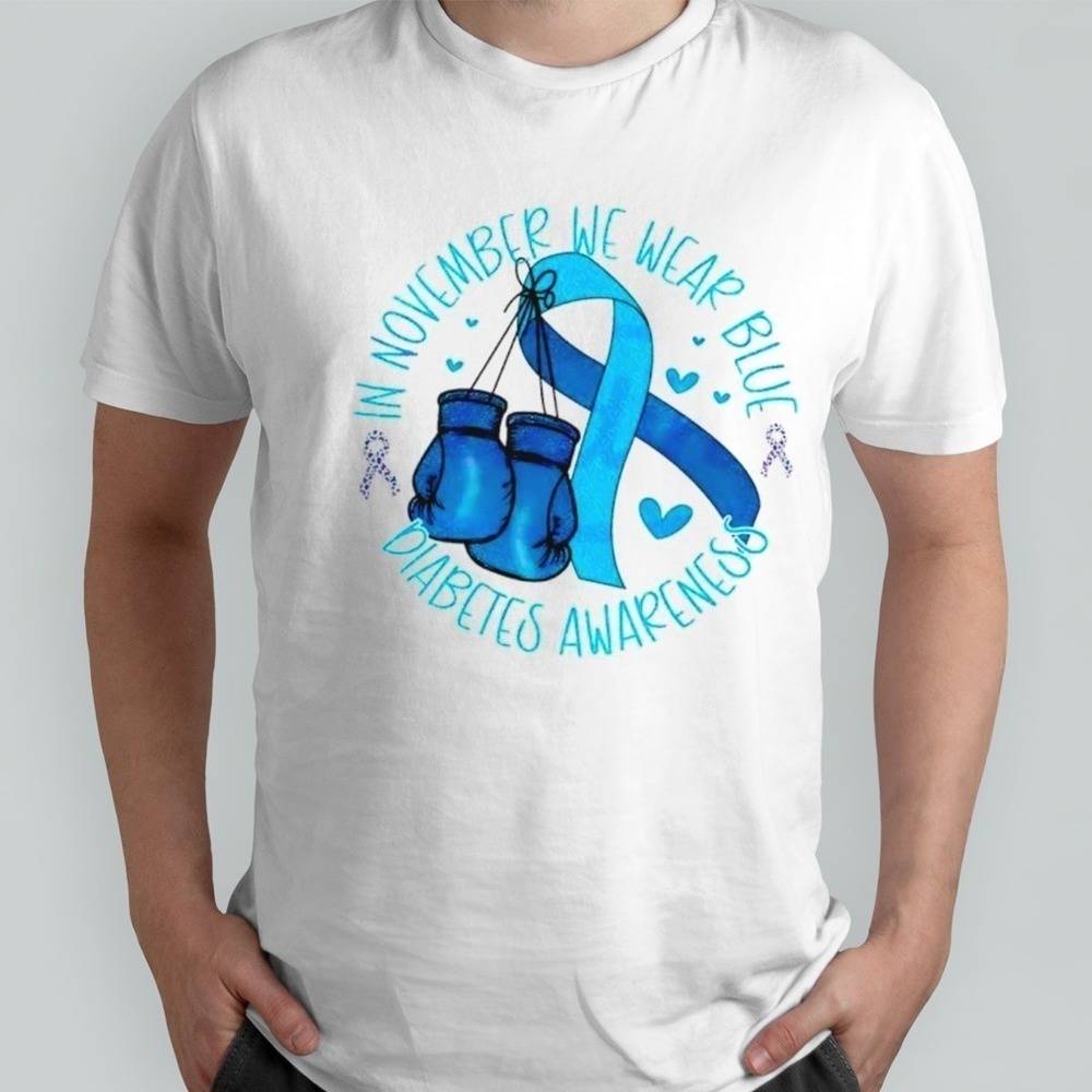 In November We Wear Blue Diabetes Awareness Shirt